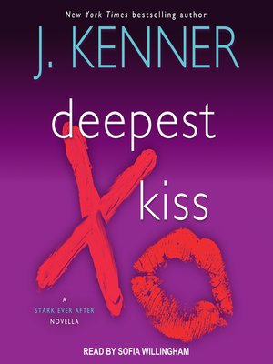cover image of Deepest Kiss--A Stark Ever After Novella
